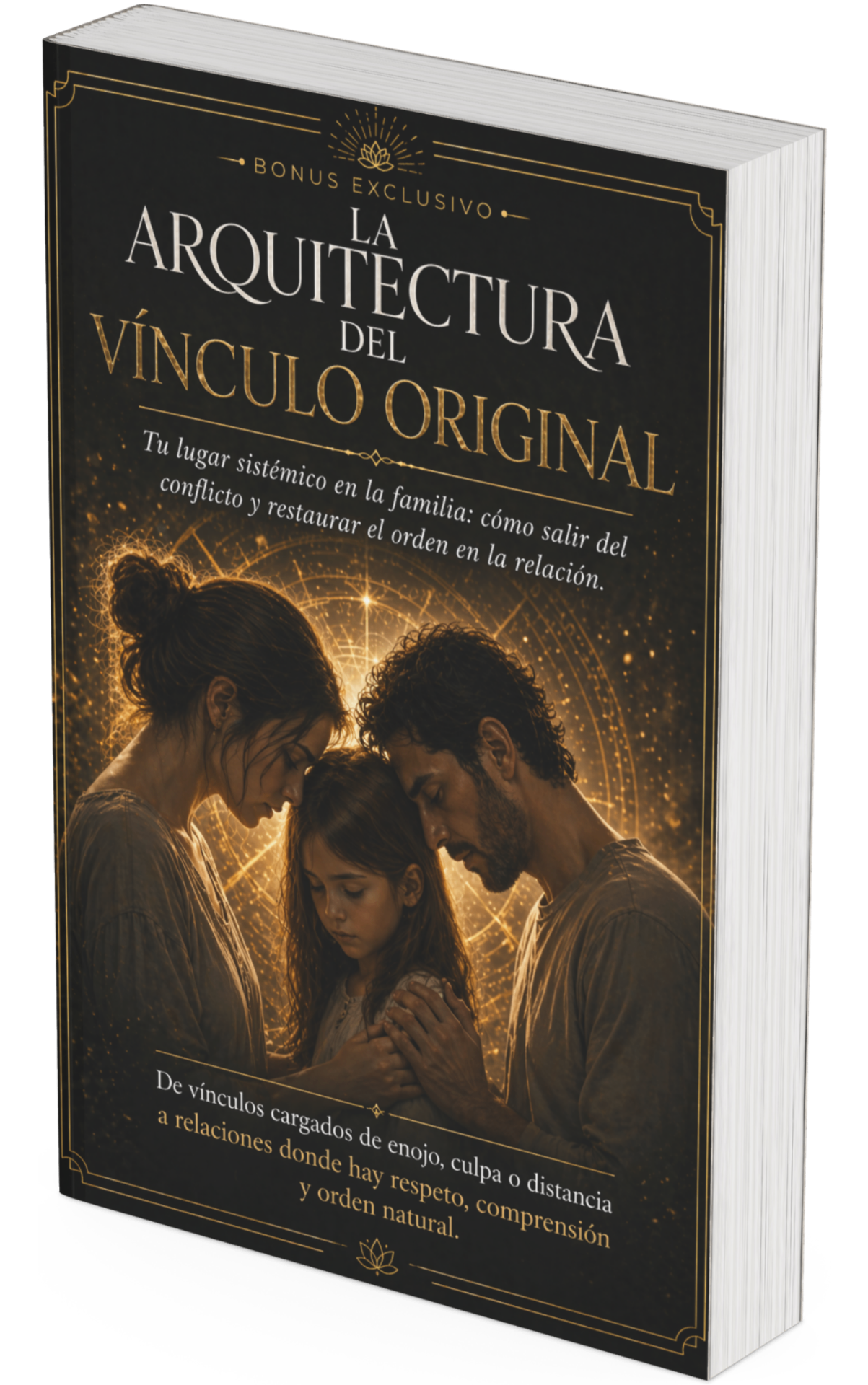 La Arquitectura del Vínculo Original